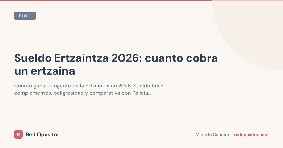 Sueldo ertzaintza 2026: 2.400€-2.700€ brutos (8.000€ más que CNP)