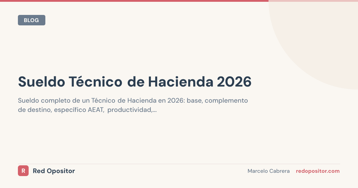 Sueldo Técnico de Hacienda 2026