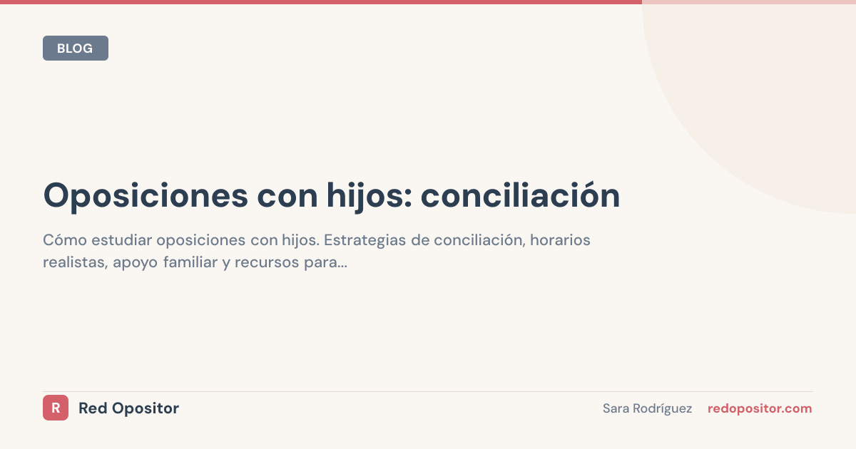 Oposiciones con hijos: conciliación