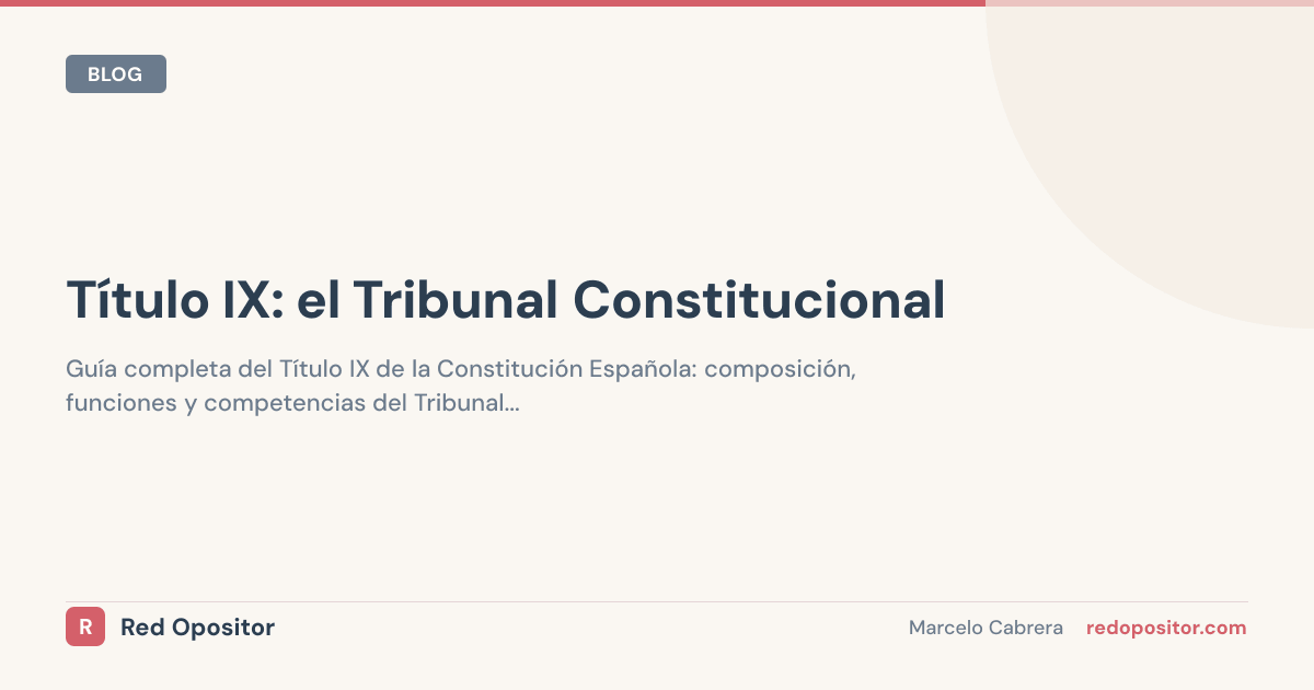 Título IX: el Tribunal Constitucional